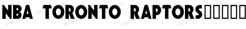 NBA Toronto Raptors字体转换
